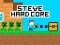 Гульня Steve Hard Core онлайн