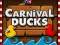Гульня Carnival Ducks онлайн