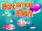 Гульня Eat Small Fish онлайн