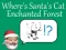 Гульня Where's Santa's Cat-Enchanted Forest онлайн