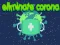 Гульня Eliminate Corona онлайн