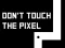 Гульня Do not touch the Pixel онлайн
