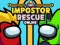 Гульня Impostor Rescue Online онлайн