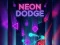 Гульня Neon Dodge онлайн