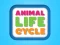 Гульня Animal Life Cycle онлайн