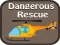 Гульня Dangerous Rescue онлайн