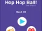 Гульня Hop Hop Ball онлайн
