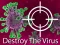 Гульня Destroy The Virus онлайн