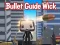 Гульня Bullet Guide Wick онлайн