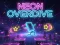 Гульня Neon Overdrive онлайн