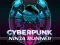 Гульня CyberPunk Ninja Runner онлайн