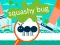 Гульня Squashy Bug онлайн