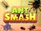 Гульня Ant Smash онлайн