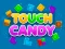 Гульня Touch Candy онлайн