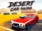 Гульня Desert Car Racing онлайн