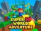 Гульня Super 3d World Adventure онлайн
