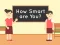 Гульня How Smart Are You онлайн
