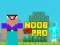 Гульня Noob vs Pro vs Hacker vs God 1 онлайн