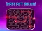 Гульня Reflect Beam онлайн