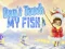 Гульня Don't touch my fish онлайн