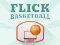 Гульня Flick Basketball онлайн