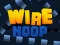 Гульня Wire Hoop онлайн