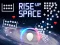 Гульня Rise Up Space онлайн