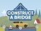 Гульня Construct A Bridge онлайн