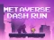 Гульня Metaverse Dash Run онлайн