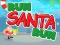 Гульня Run Santa Run онлайн