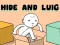 Гульня Hide and Luig онлайн