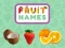 Гульня Fruit Names онлайн