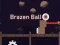 Гульня Brazen Ball онлайн