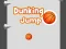 Гульня Dunking Jump онлайн