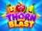 Гульня Thorn and Blast онлайн