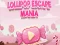 Гульня Lollipop Escape Mania онлайн
