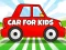 Гульня Car For Kids онлайн