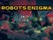 Гульня Robots Enigma онлайн