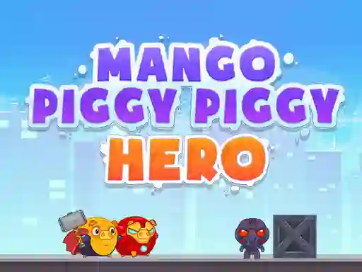 Гульня Mango Piggy Piggy Hero онлайн
