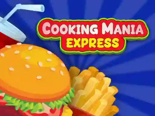 Гульня Cooking Mania Express онлайн