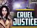 Гульня Cruel Justice онлайн