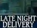 Гульня Late Night Delivery онлайн