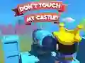 Гульня Dont't Touch My Castle! онлайн