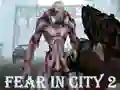 Гульня Fear In City 2 онлайн