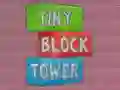 Гульня Tiny Block Tower онлайн
