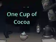 Гульня One Cup of Cocoa онлайн