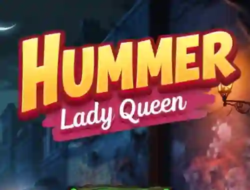 Гульня Hummer Lady Queen онлайн