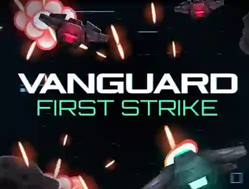 Гульня Vanguard First Strike онлайн