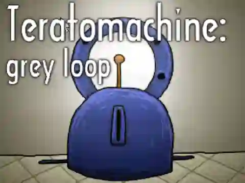 Гульня Teratomachine: grey loop онлайн