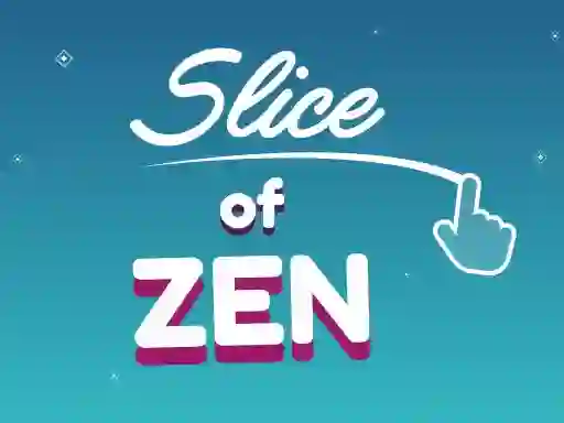 Гульня Slice of Zen онлайн